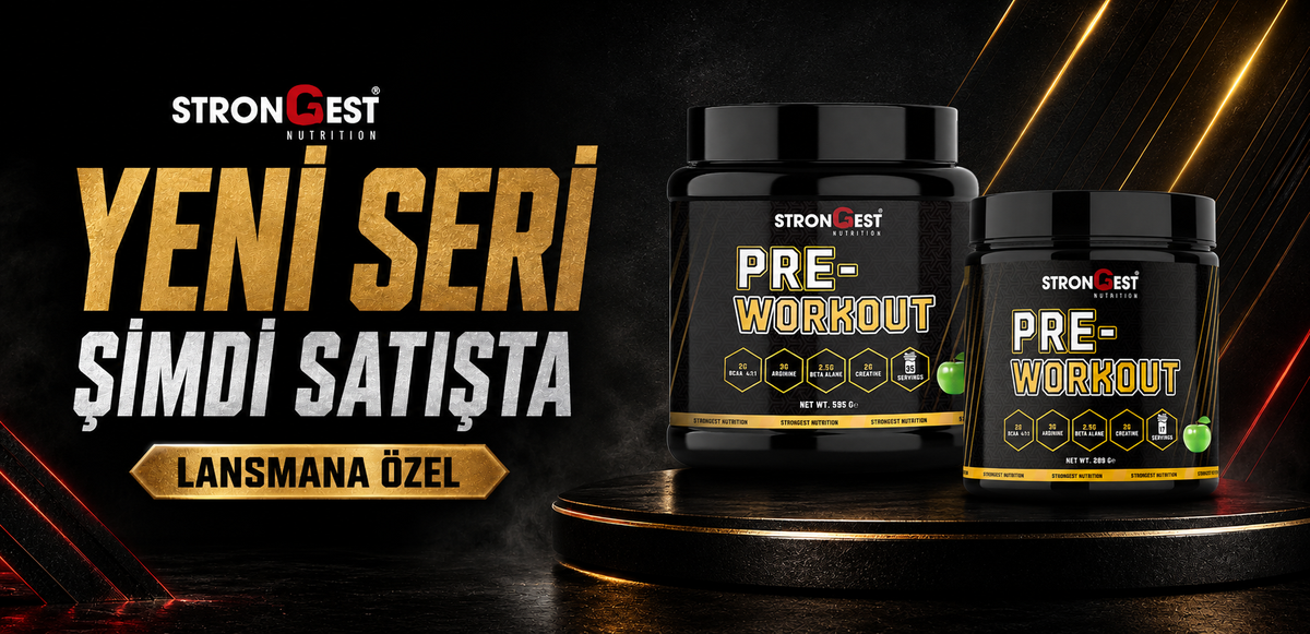 Strongest Nutrition Pre-Workout yeni seri lansmanı
